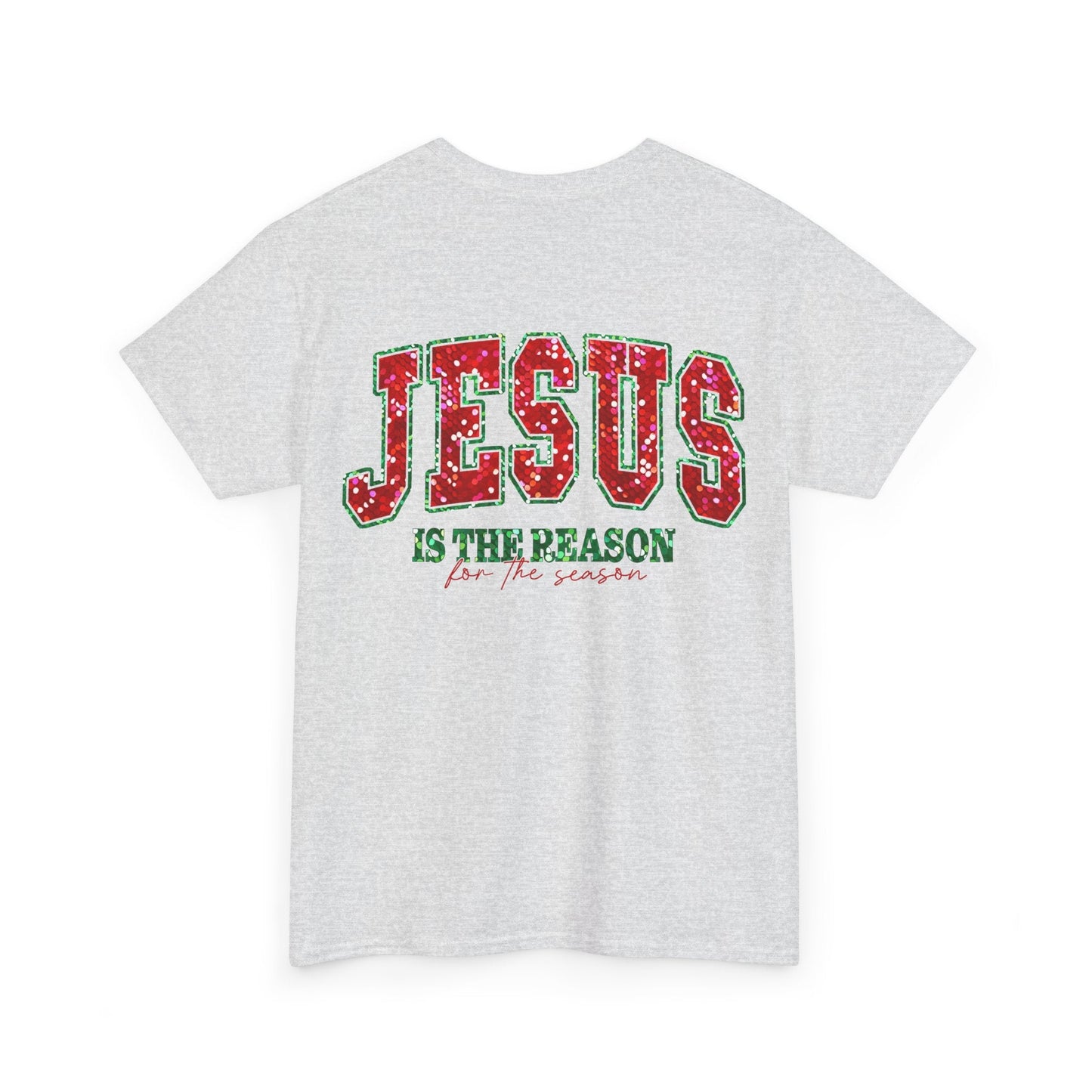 Jesus is the Reason Tee - T-Shirt - Nazareth Treasures
