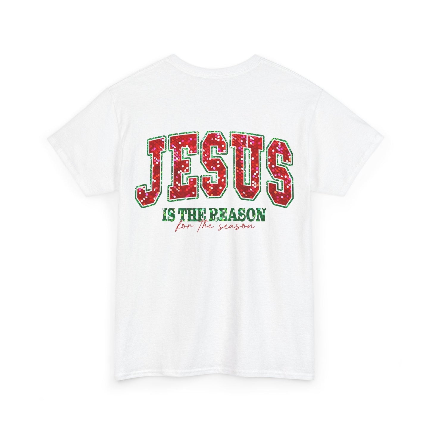 Jesus is the Reason Tee - T-Shirt - Nazareth Treasures