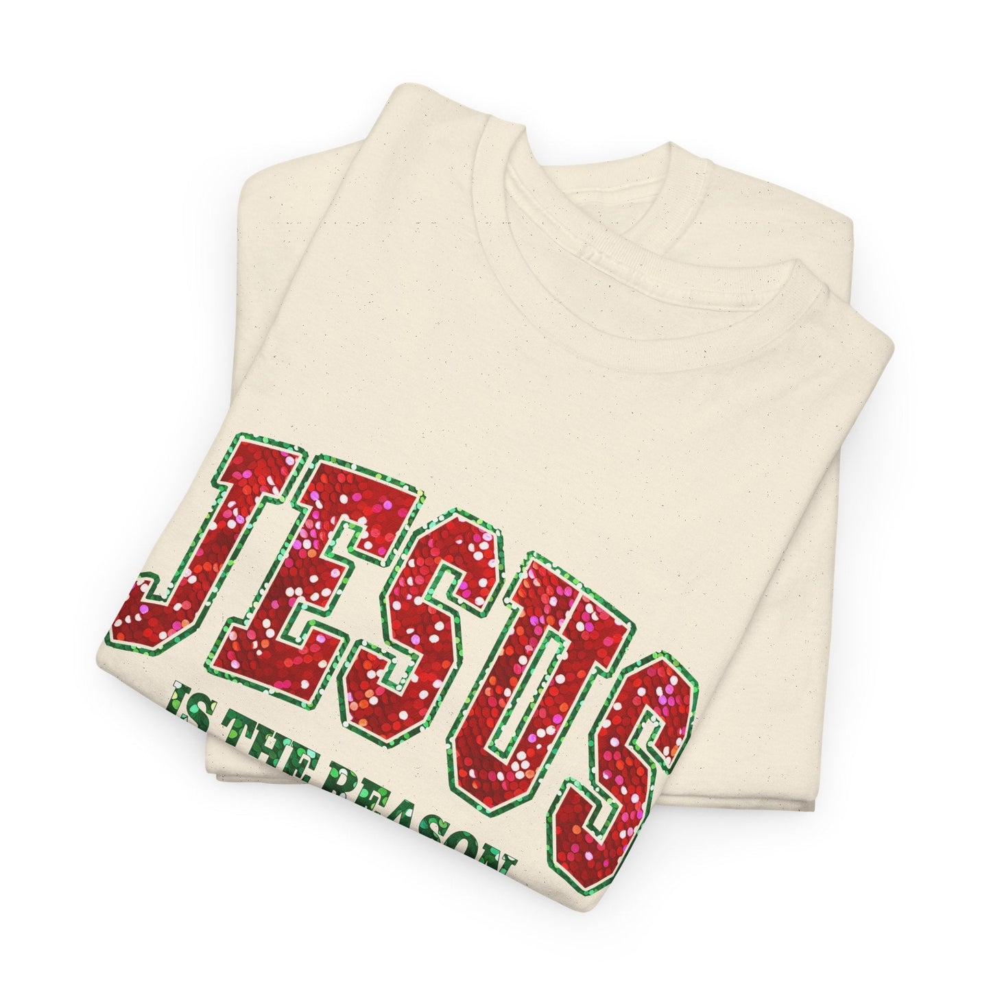 Jesus is the Reason Tee - T-Shirt - Nazareth Treasures