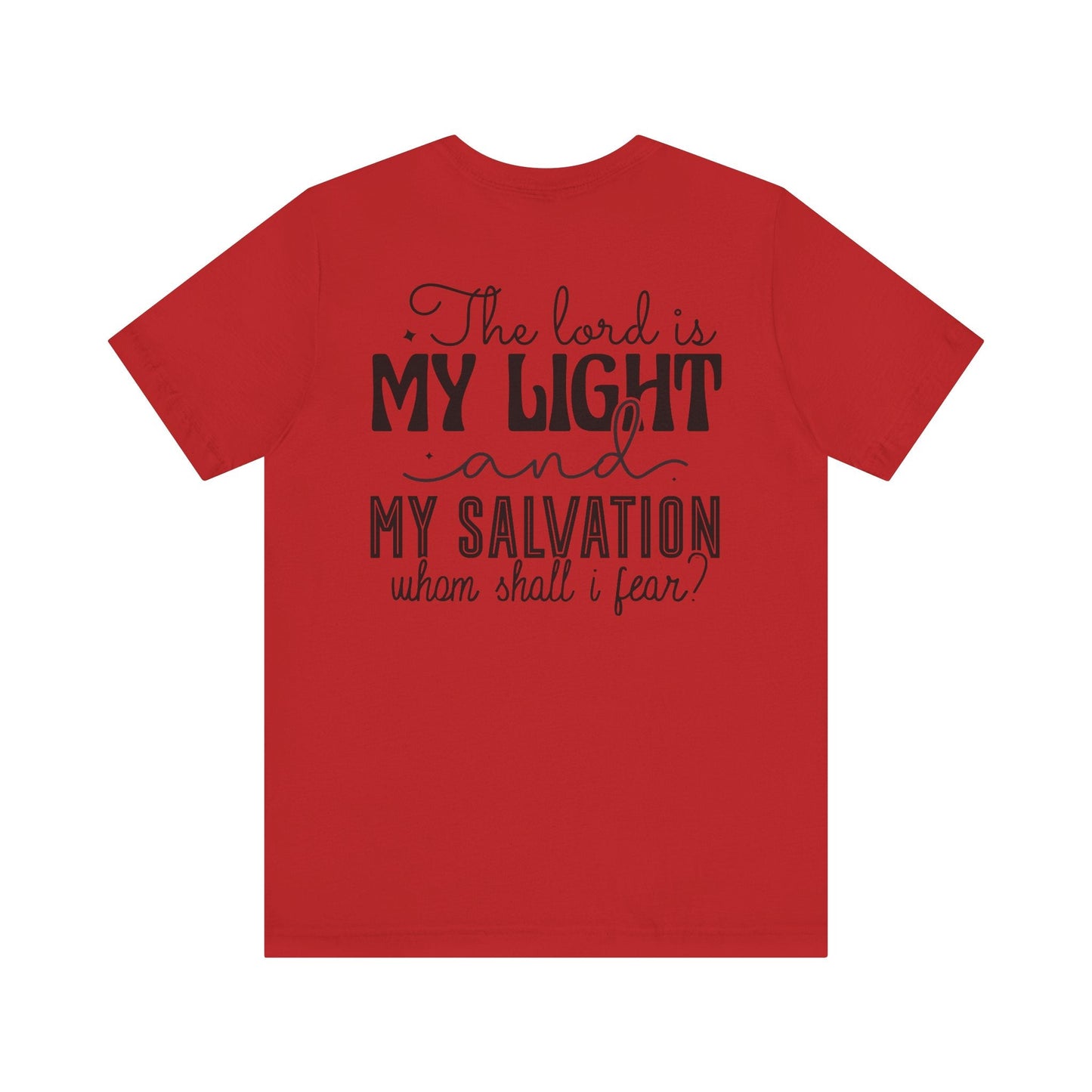 Living Fearlessly in His Divine Light - Psalm 27:1 - Unisex T-Shirt - T-Shirt - Nazareth Treasures
