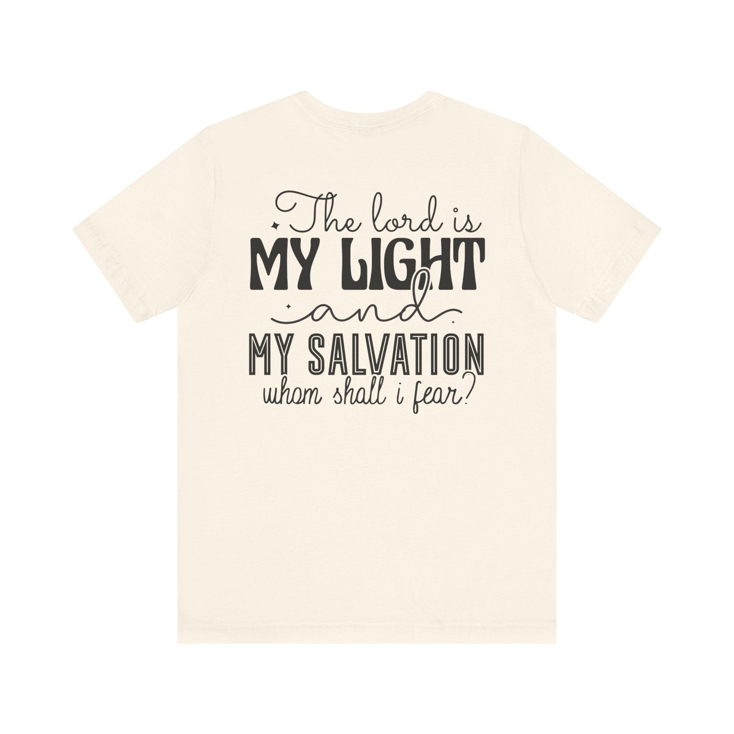 Living Fearlessly in His Divine Light - Psalm 27:1 - Unisex T-Shirt - T-Shirt - Nazareth Treasures