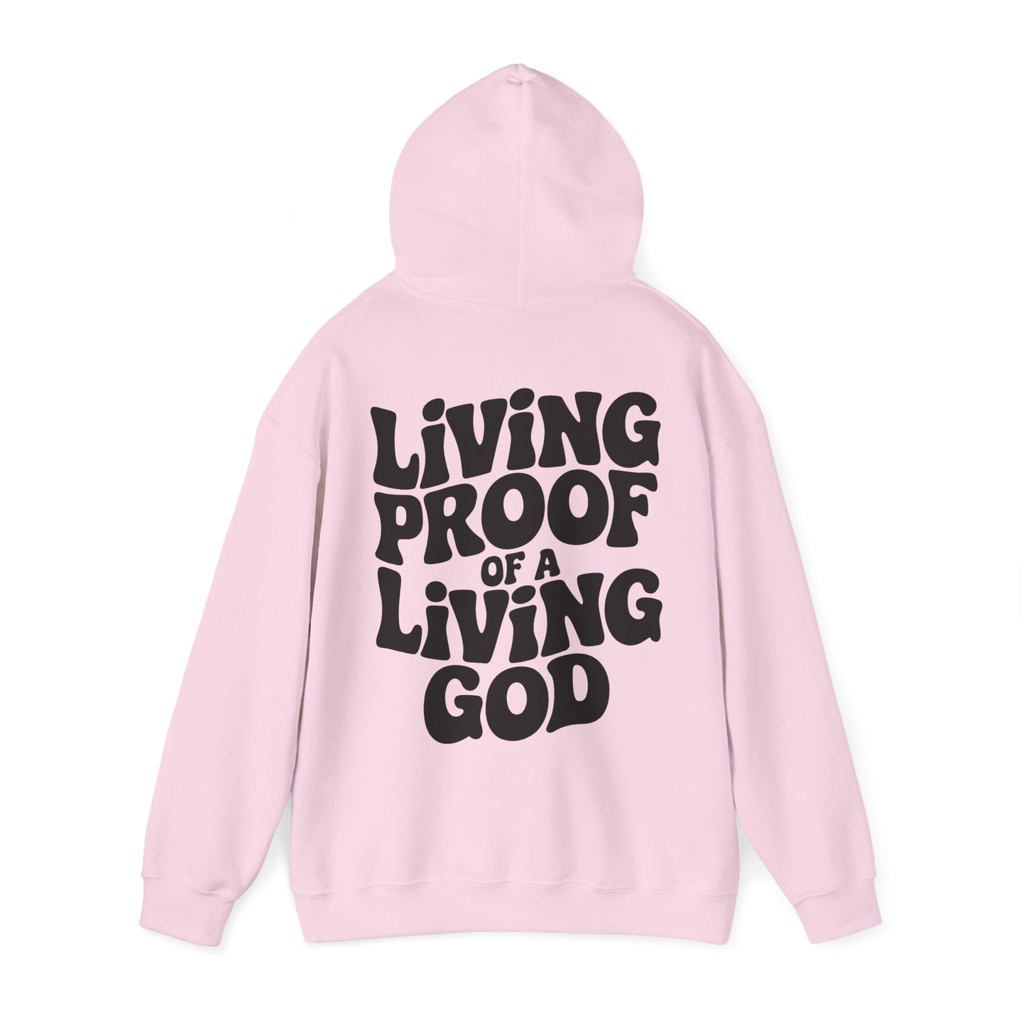 Living Proof Of a Loving God Hoodie - Hoodie - Nazareth Treasures