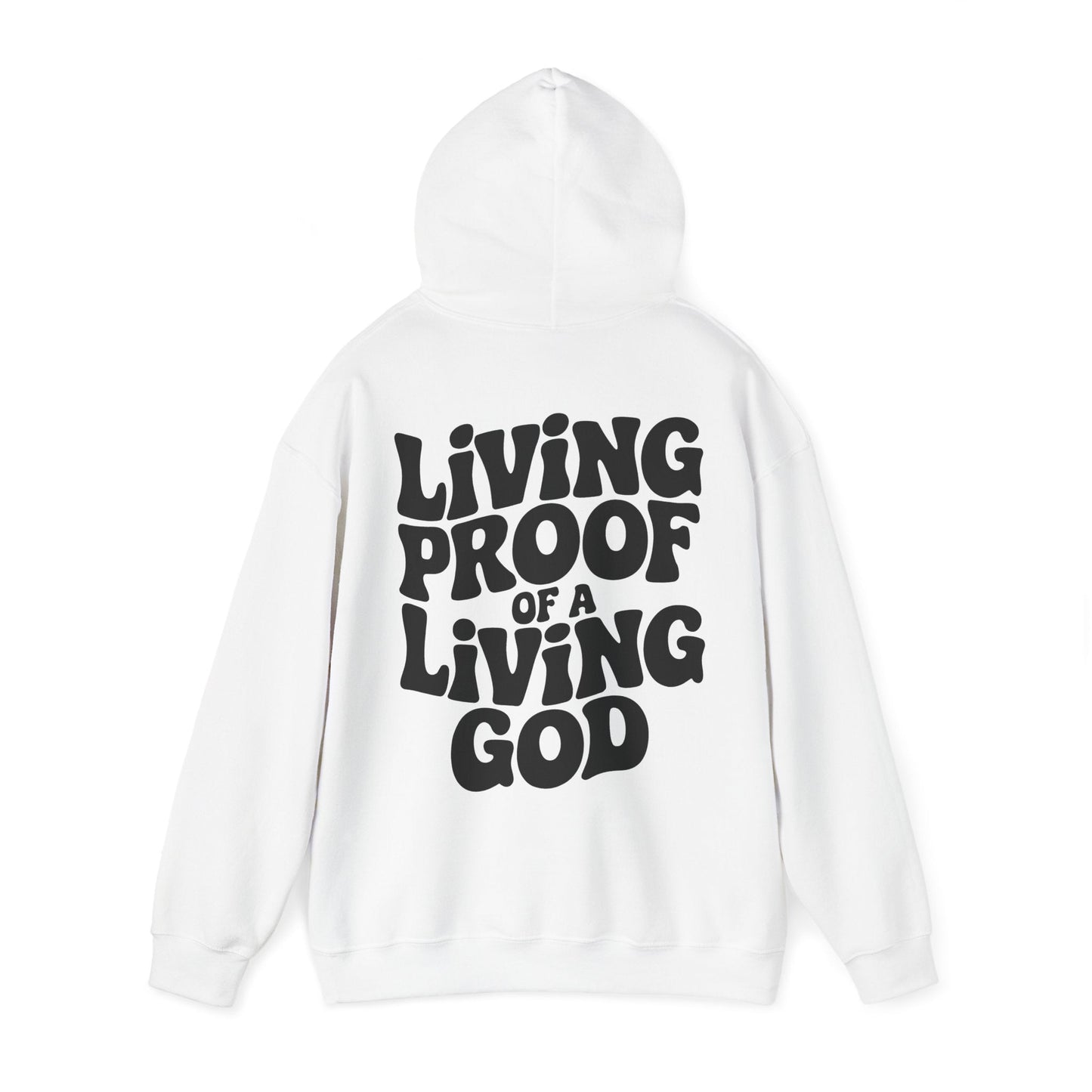 Living Proof Of a Loving God Hoodie - Hoodie - Nazareth Treasures