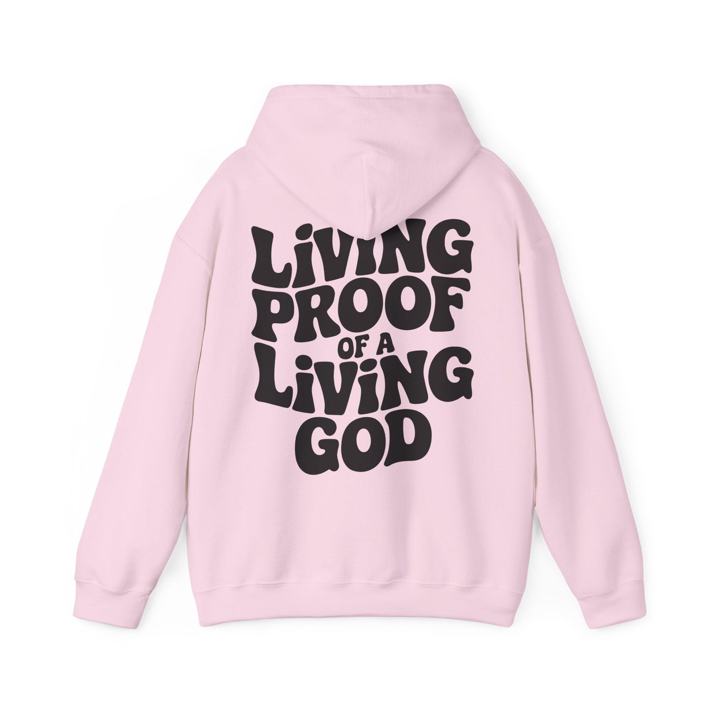 Living Proof Of a Loving God Hoodie - Hoodie - Nazareth Treasures