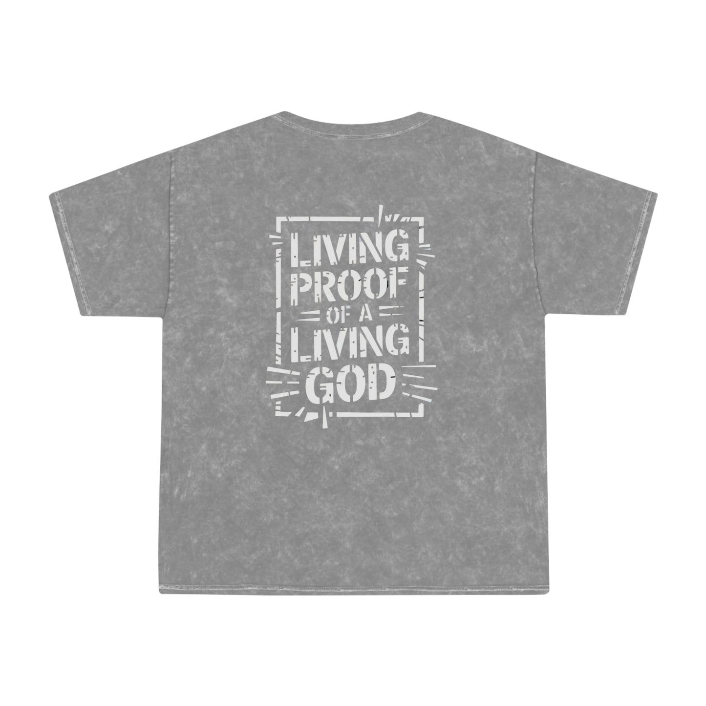 Living proof of a loving God - Mineral T-Shirt - T-Shirt - Nazareth Treasures