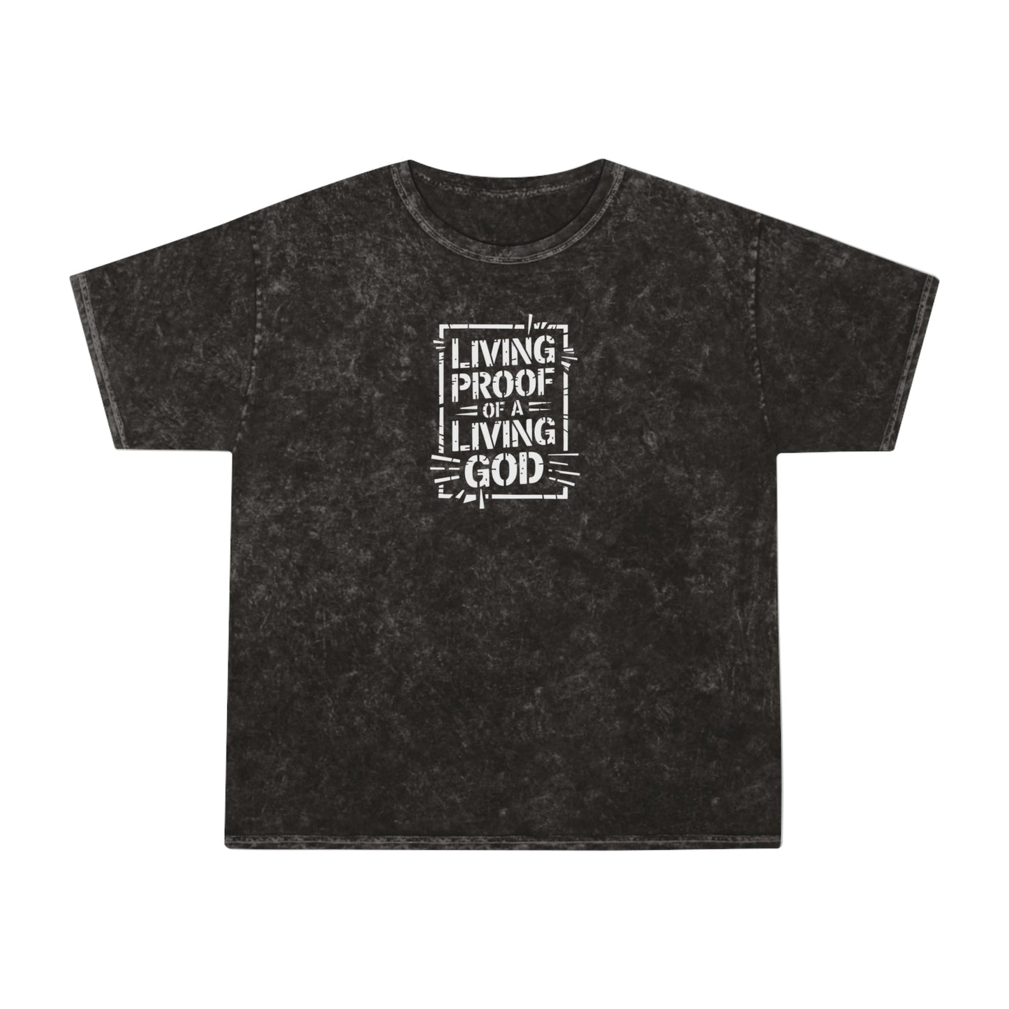 Living proof of a loving God - Mineral T-Shirt - T-Shirt - Nazareth Treasures