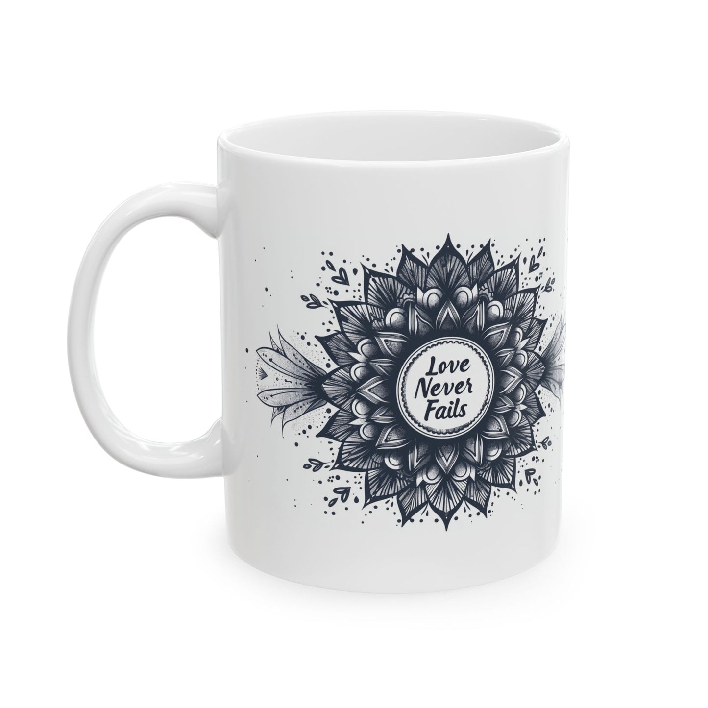 Love Never Fails , Mandala Leaves - Ceramic Mug, 11oz - Mug - Nazareth Treasures
