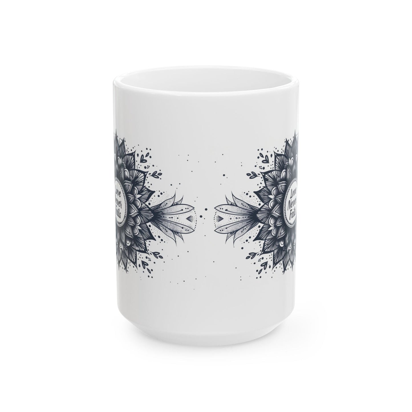 Love Never Fails , Mandala Leaves - Ceramic Mug, 11oz - Mug - Nazareth Treasures