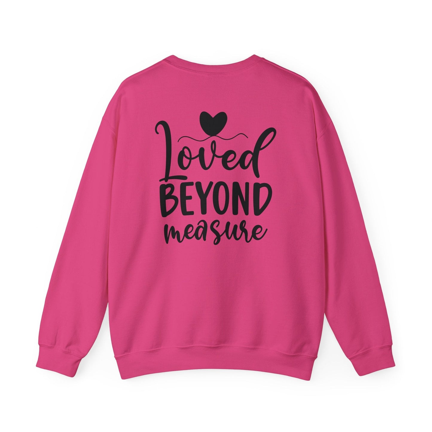 Loved Beyond Measure Crewneck Sweatshirt - Sweatshirt - Nazareth Treasures