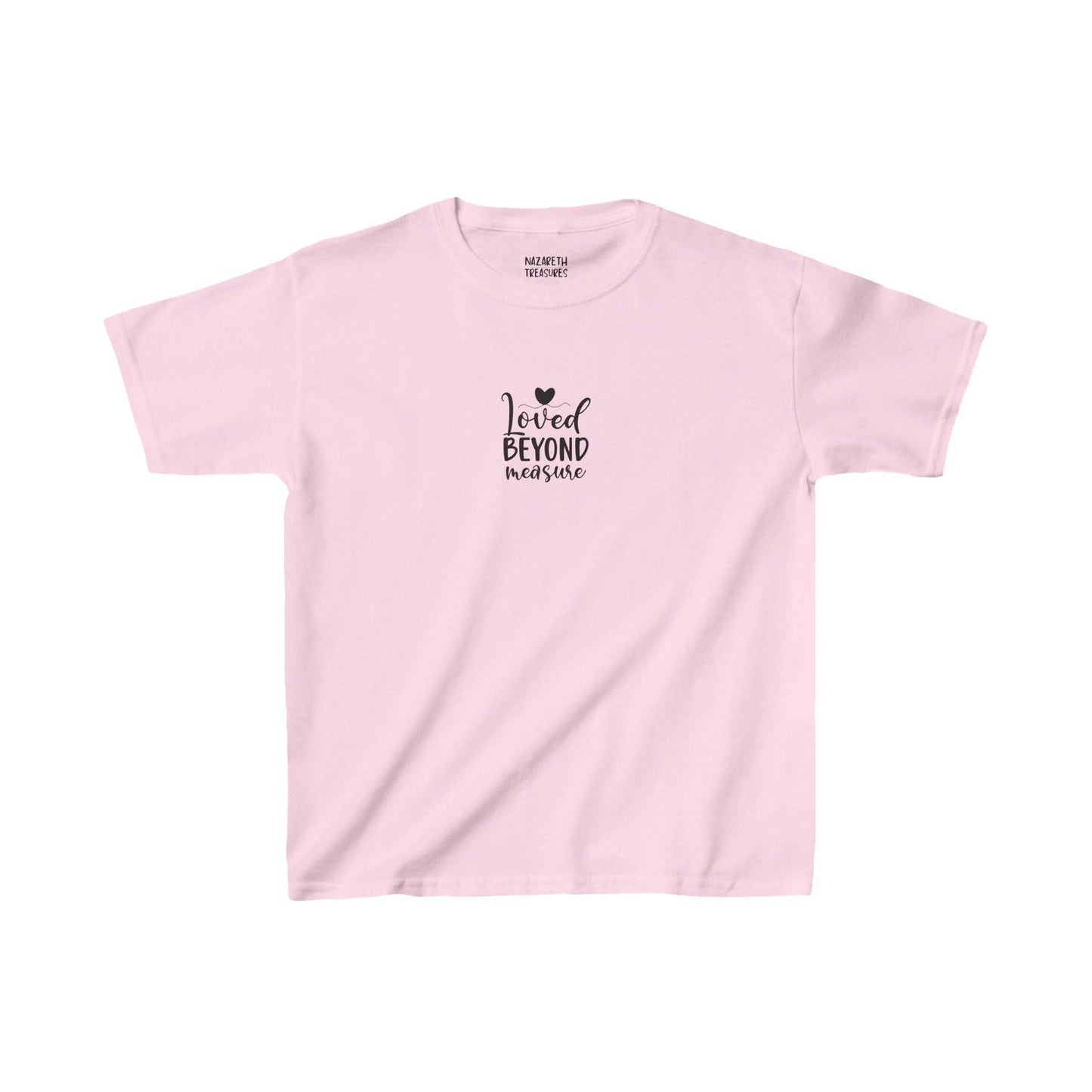 Loved Beyond Measure - Kids T-Shirt - Kids clothes - Nazareth Treasures