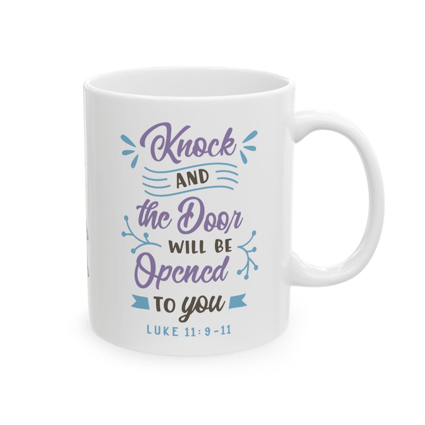 Luke 11 - 9 - 11 - Ceramic Mug - Mug - Nazareth Treasures