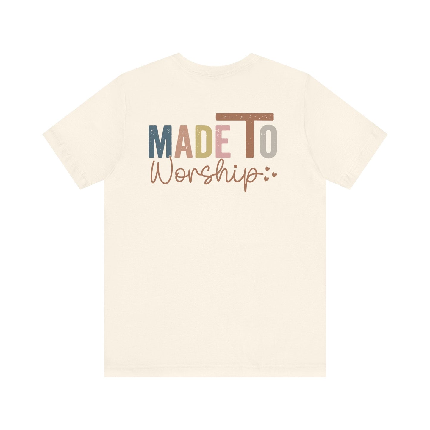 Made To Worship - Unisex T-Shirt - T-Shirt - Nazareth Treasures