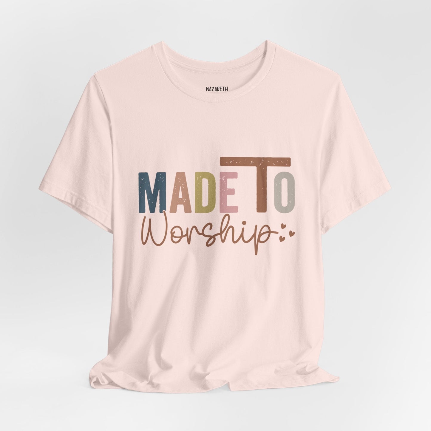 Made To Worship - Unisex T-Shirt - T-Shirt - Nazareth Treasures