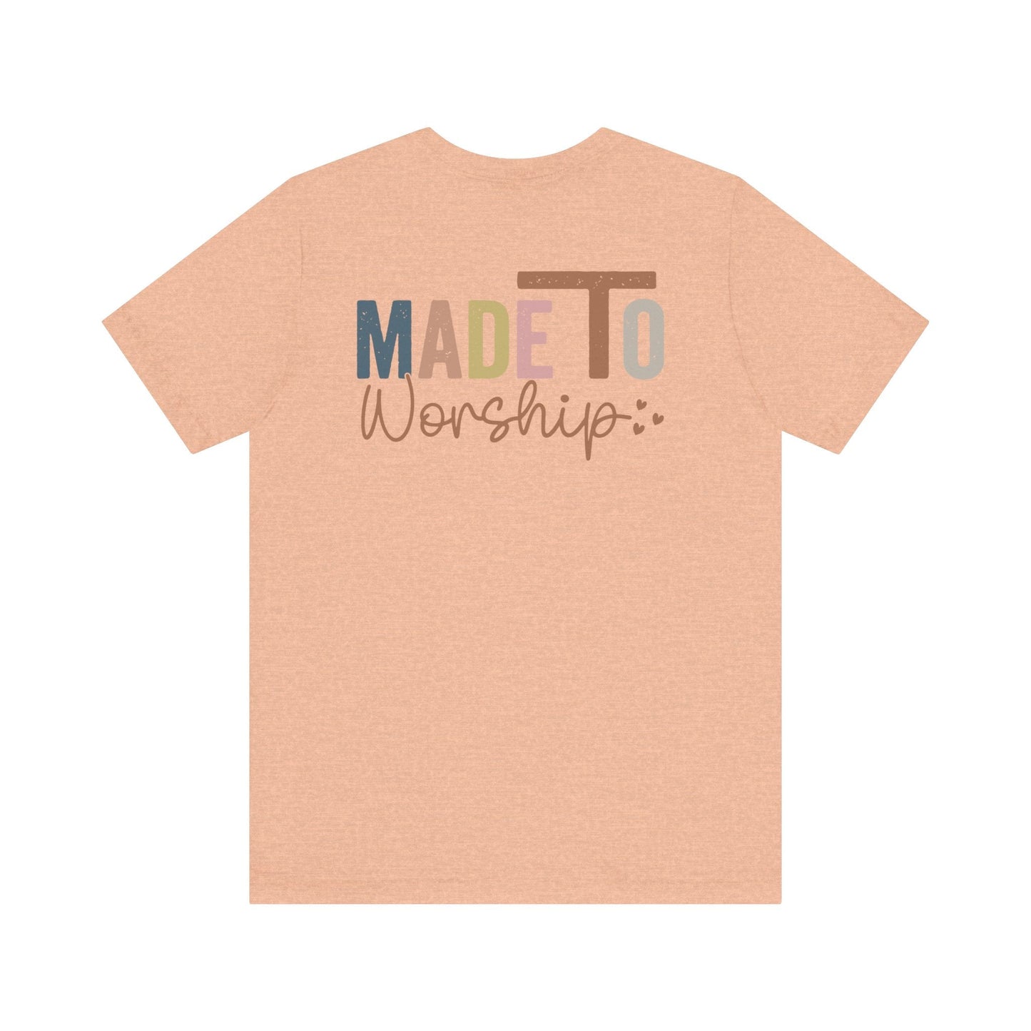 Made To Worship - Unisex T-Shirt - T-Shirt - Nazareth Treasures
