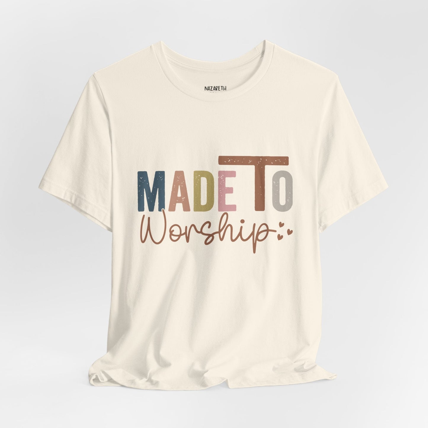 Made To Worship - Unisex T-Shirt - T-Shirt - Nazareth Treasures