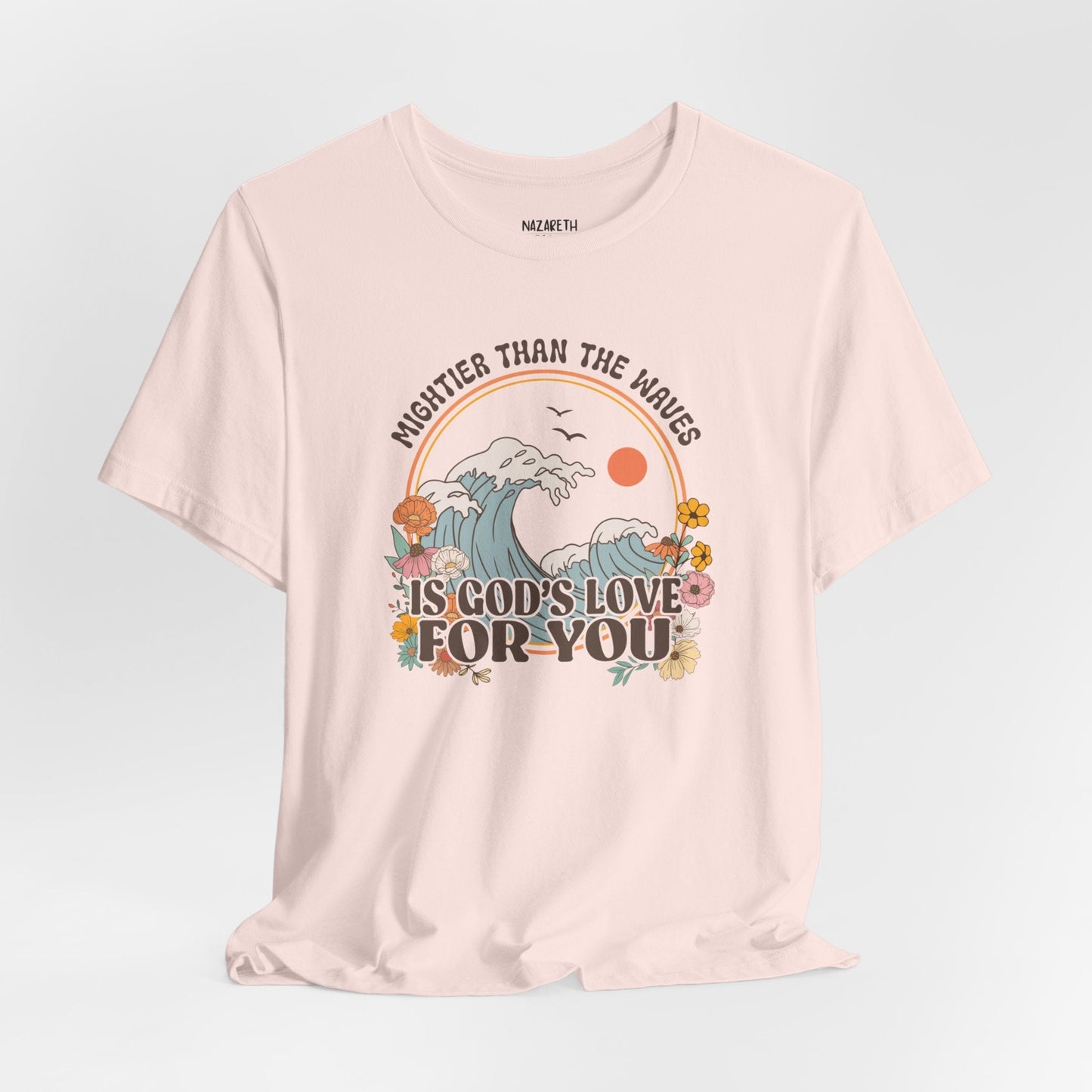 Mightier than the waves T-shirt - T-Shirt - Nazareth Treasures
