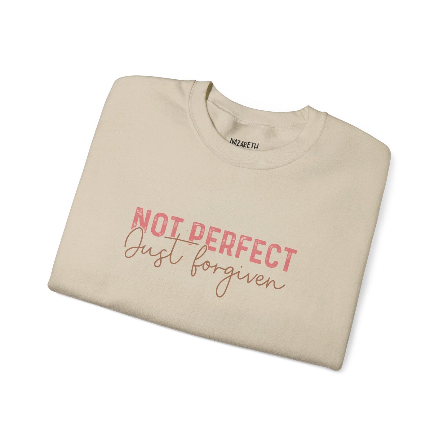 Not Perfect, Just Forgiven Sweatshirt - Sweatshirt - Nazareth Treasures