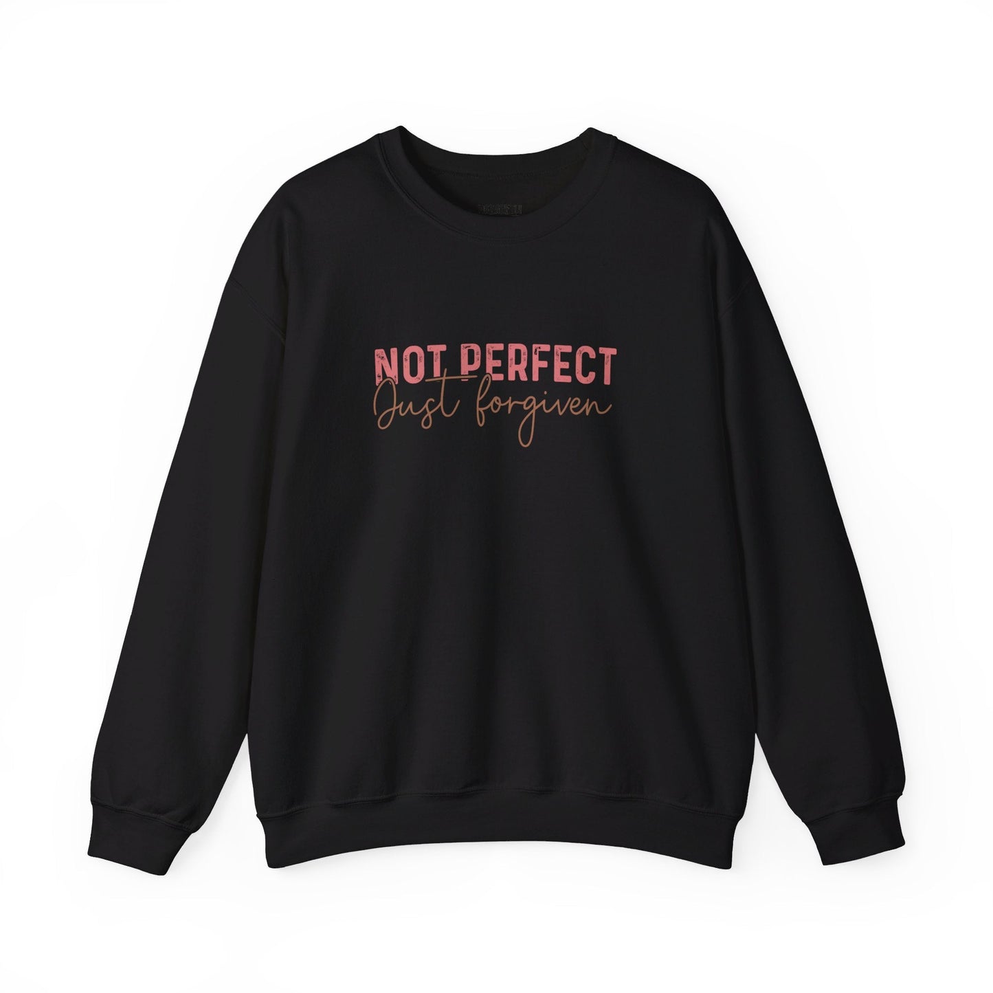 Not Perfect, Just Forgiven Sweatshirt - Sweatshirt - Nazareth Treasures