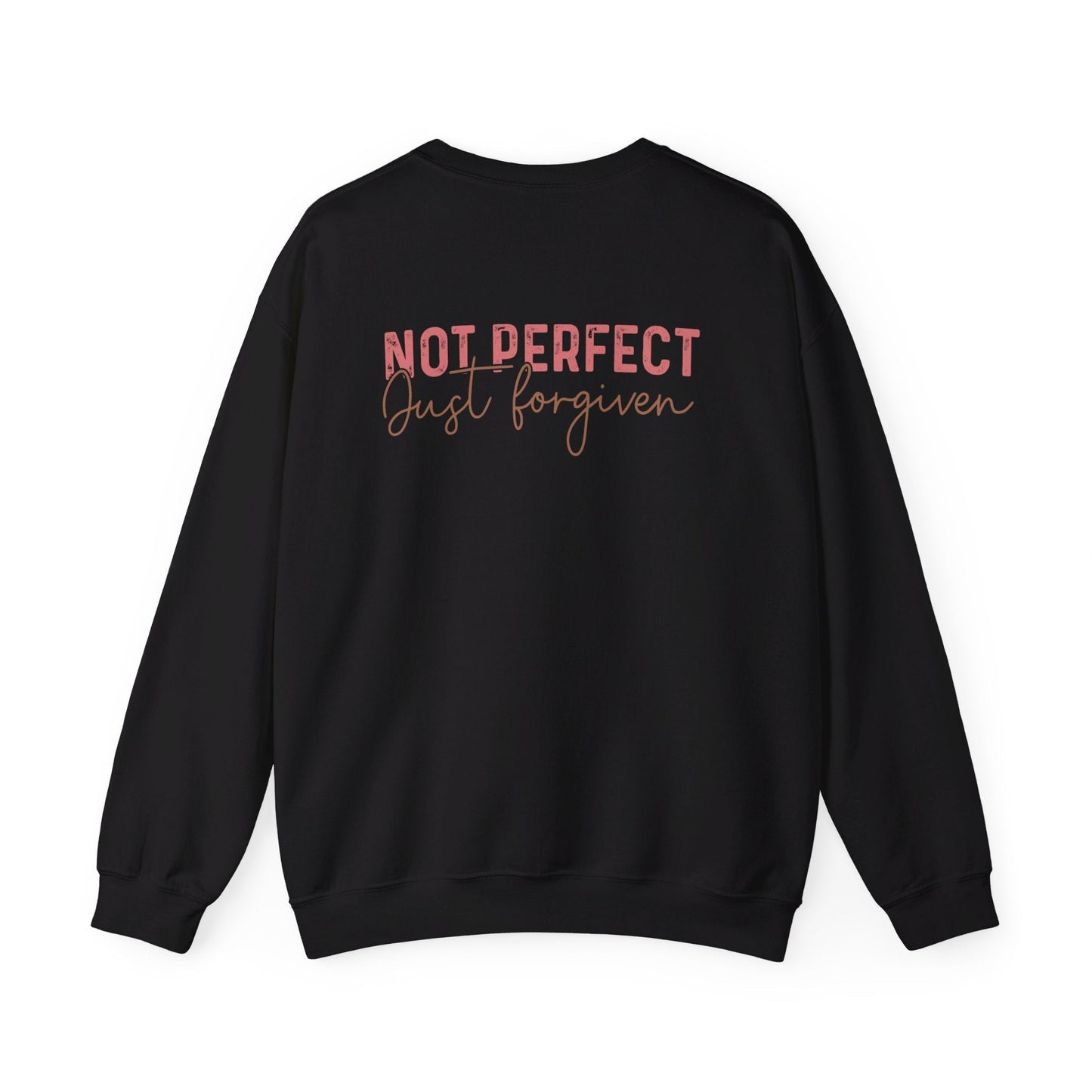 Not Perfect, Just Forgiven Sweatshirt - Sweatshirt - Nazareth Treasures
