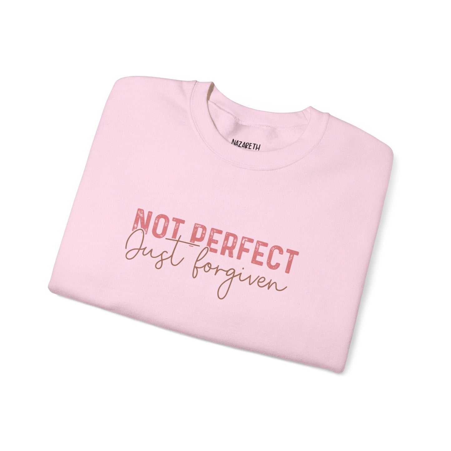 Not Perfect, Just Forgiven Sweatshirt - Sweatshirt - Nazareth Treasures