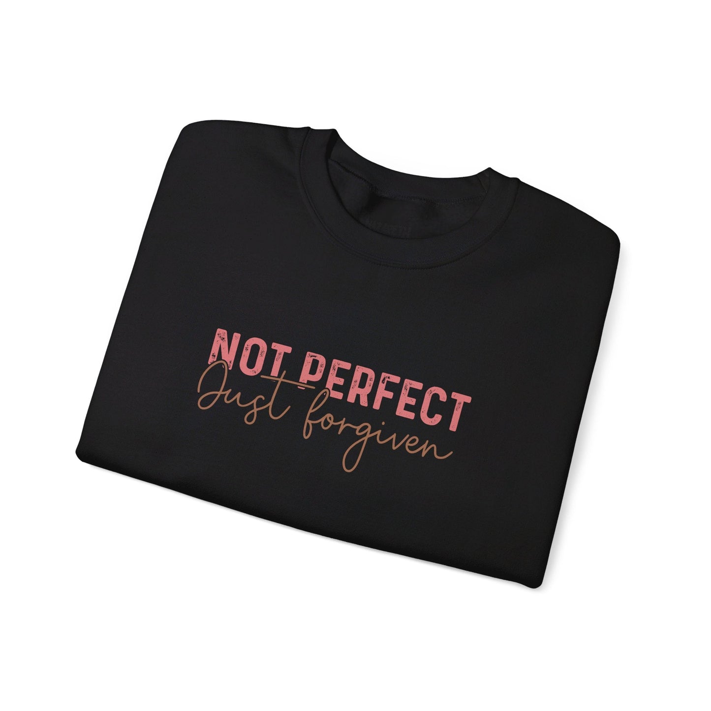 Not Perfect, Just Forgiven Sweatshirt - Sweatshirt - Nazareth Treasures