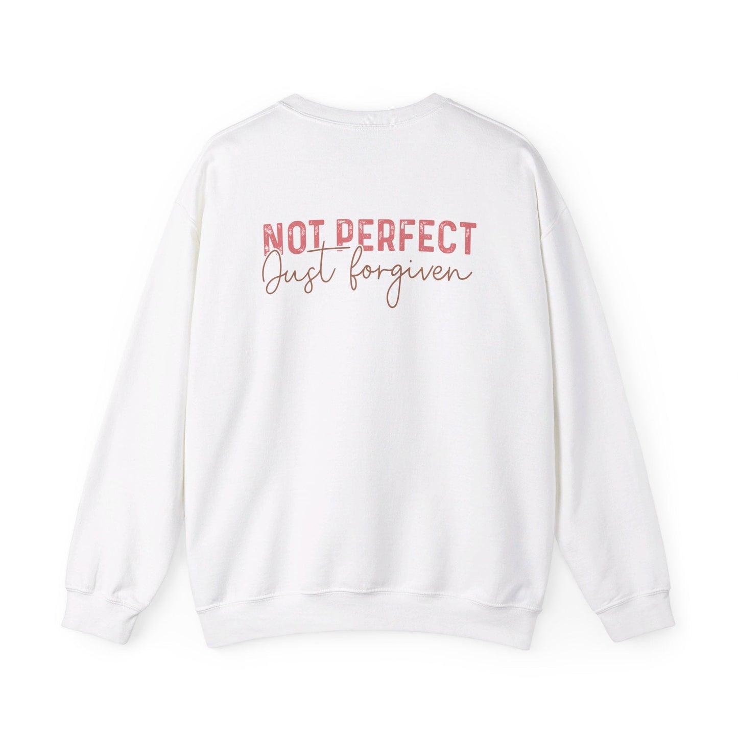 Not Perfect, Just Forgiven Sweatshirt - Sweatshirt - Nazareth Treasures