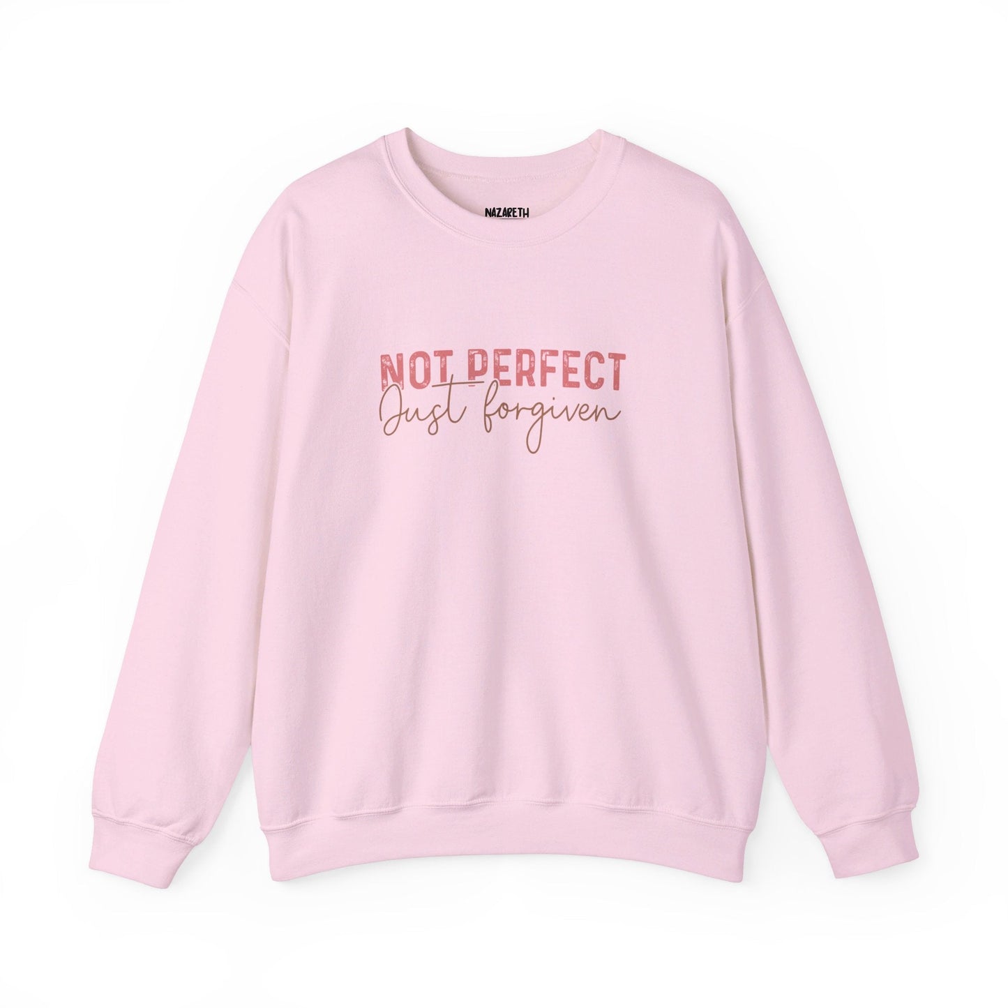 Not Perfect, Just Forgiven Sweatshirt - Sweatshirt - Nazareth Treasures