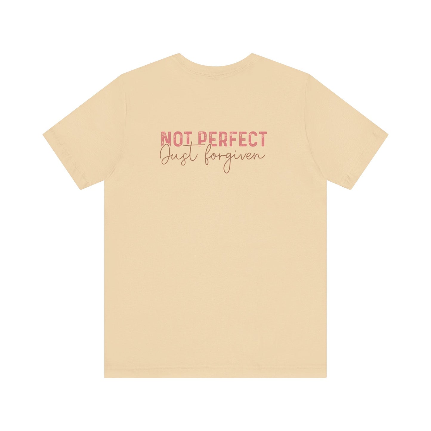 Not Perfect, Just Forgiven - T-Shirt - T-Shirt - Nazareth Treasures