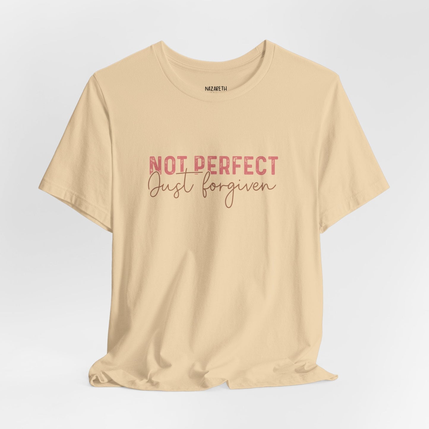 Not Perfect, Just Forgiven - T-Shirt - T-Shirt - Nazareth Treasures