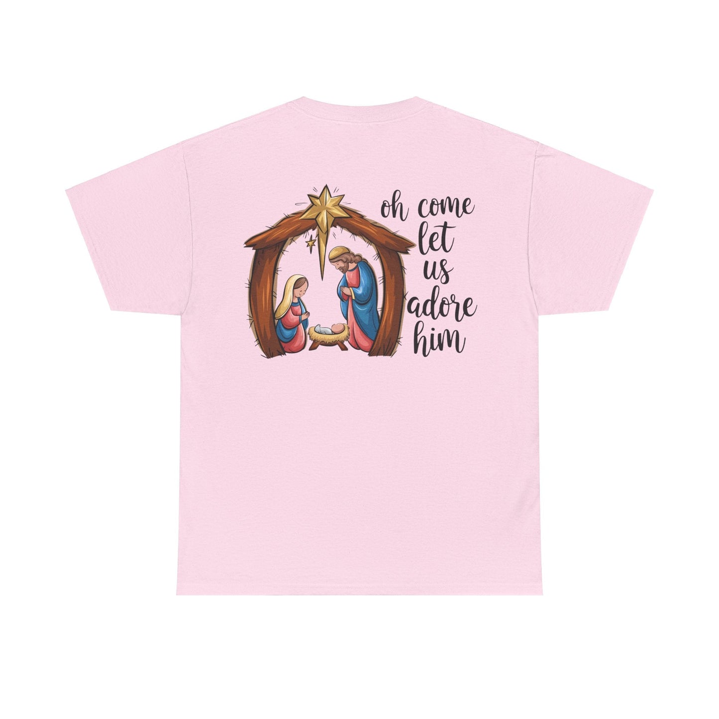 Oh Come Let Us Adore Him T-shirt - T-Shirt - Nazareth Treasures
