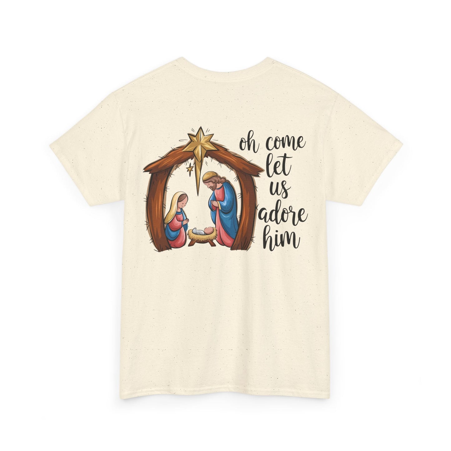 Oh Come Let Us Adore Him T-shirt - T-Shirt - Nazareth Treasures