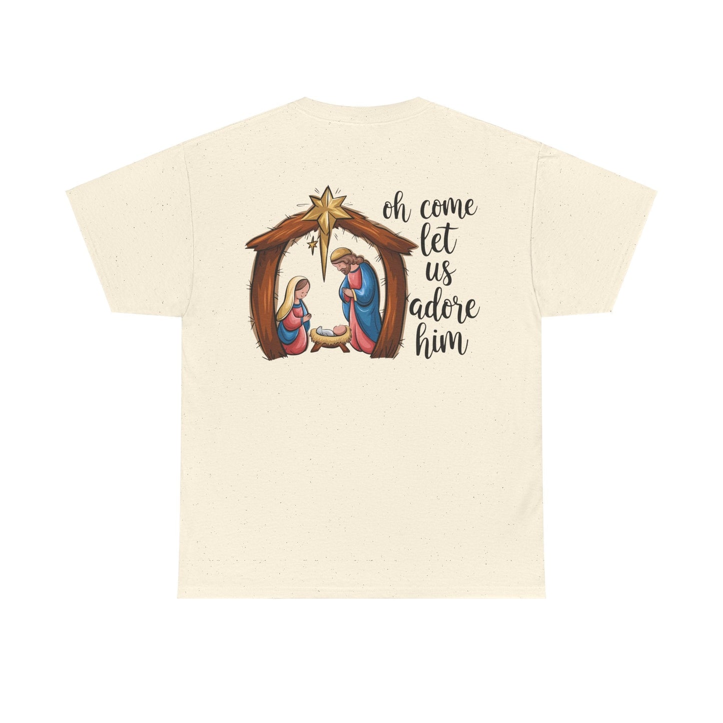 Oh Come Let Us Adore Him T-shirt - T-Shirt - Nazareth Treasures