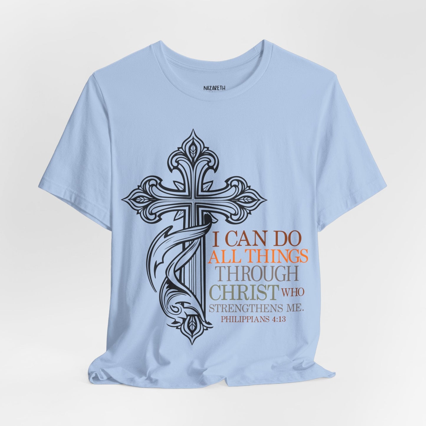 Philippians 4:13 - Unisex T-Shirt - T-Shirt - Nazareth Treasures