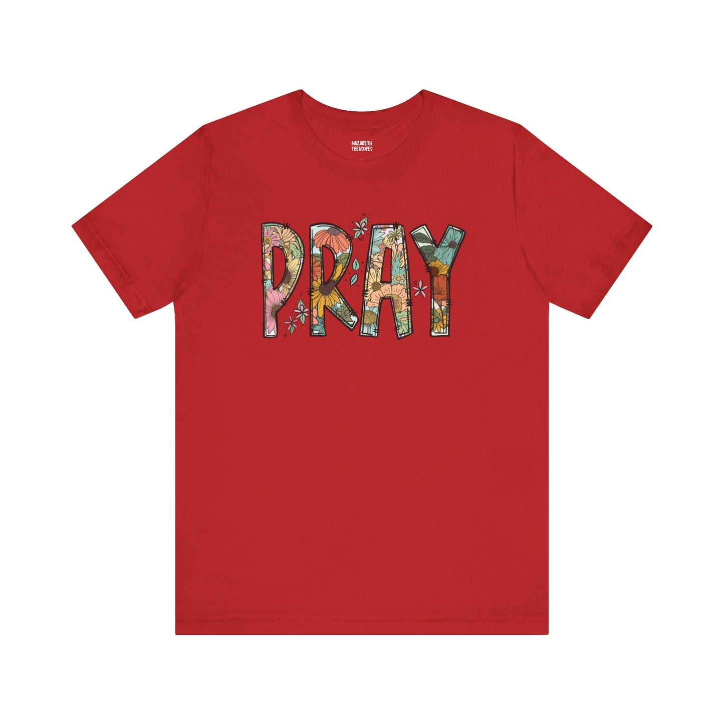 Pray Flowers Boho T-Shirt - T-Shirt - Nazareth Treasures