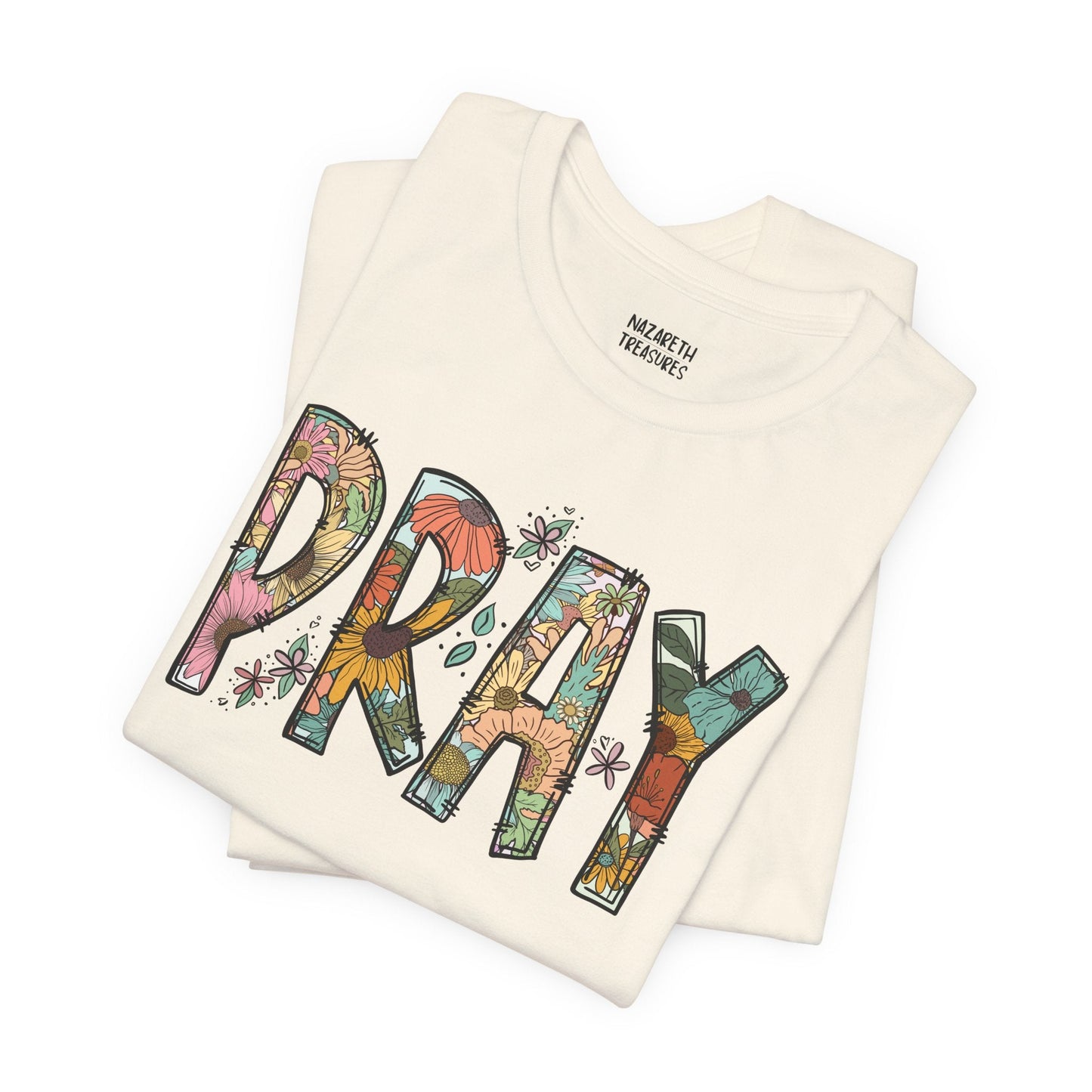 Pray Flowers Boho T-Shirt - T-Shirt - Nazareth Treasures
