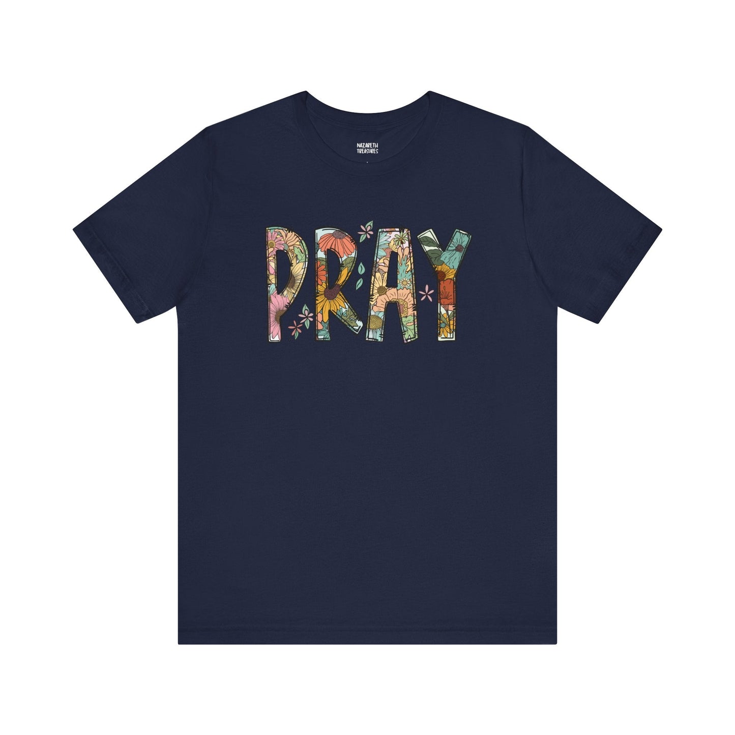 Pray Flowers Boho T-Shirt - T-Shirt - Nazareth Treasures