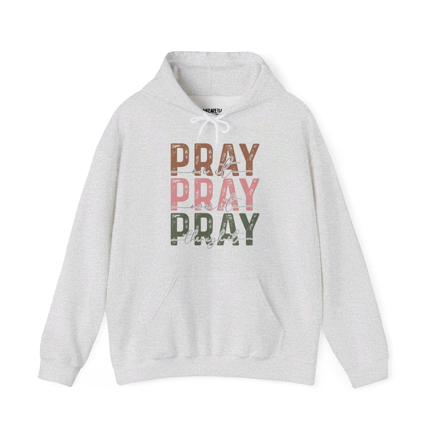 Pray On It Hoodie - Hoodie - Nazareth Treasures