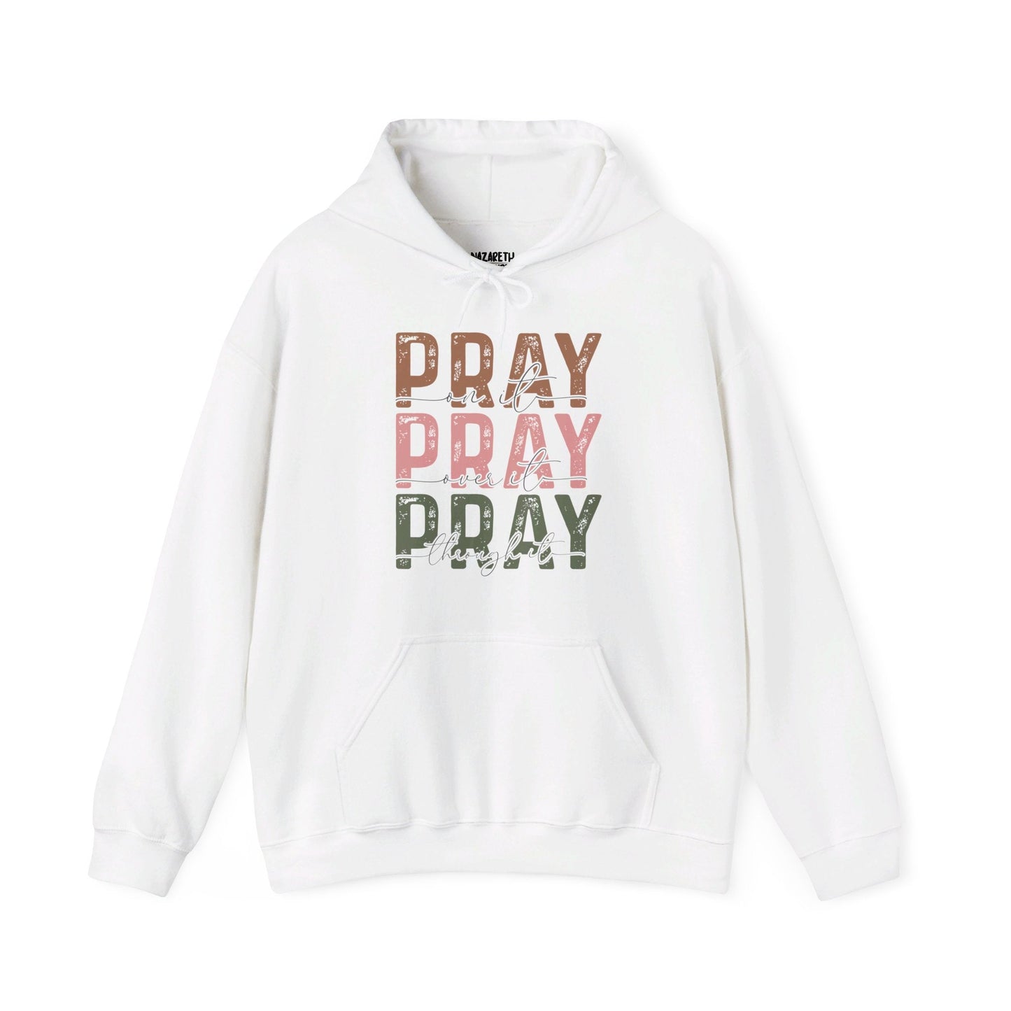 Pray On It Hoodie - Hoodie - Nazareth Treasures