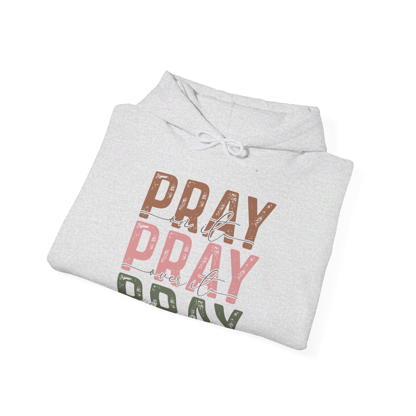 Pray On It Hoodie - Hoodie - Nazareth Treasures