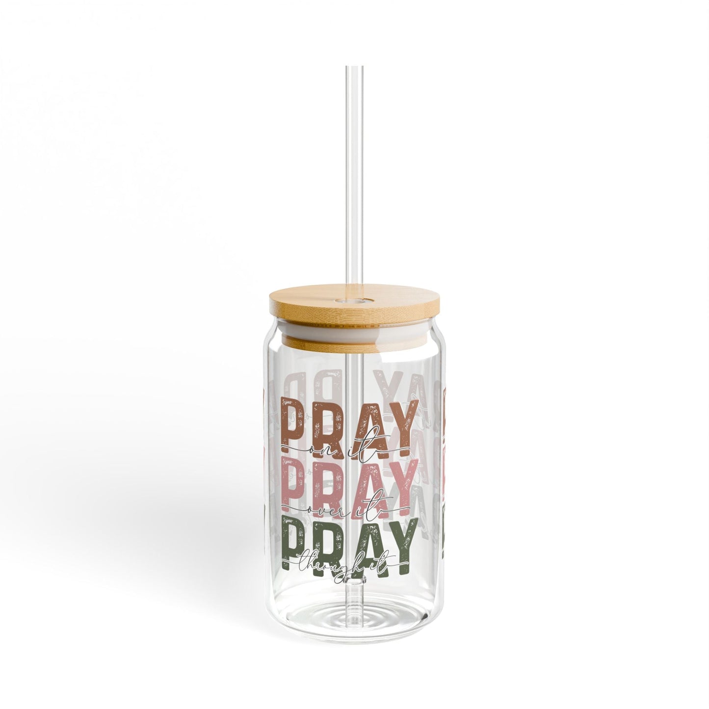 Pray On It Pray Over It Pray Through It - Cup Glass, 16oz - Mug - Nazareth Treasures