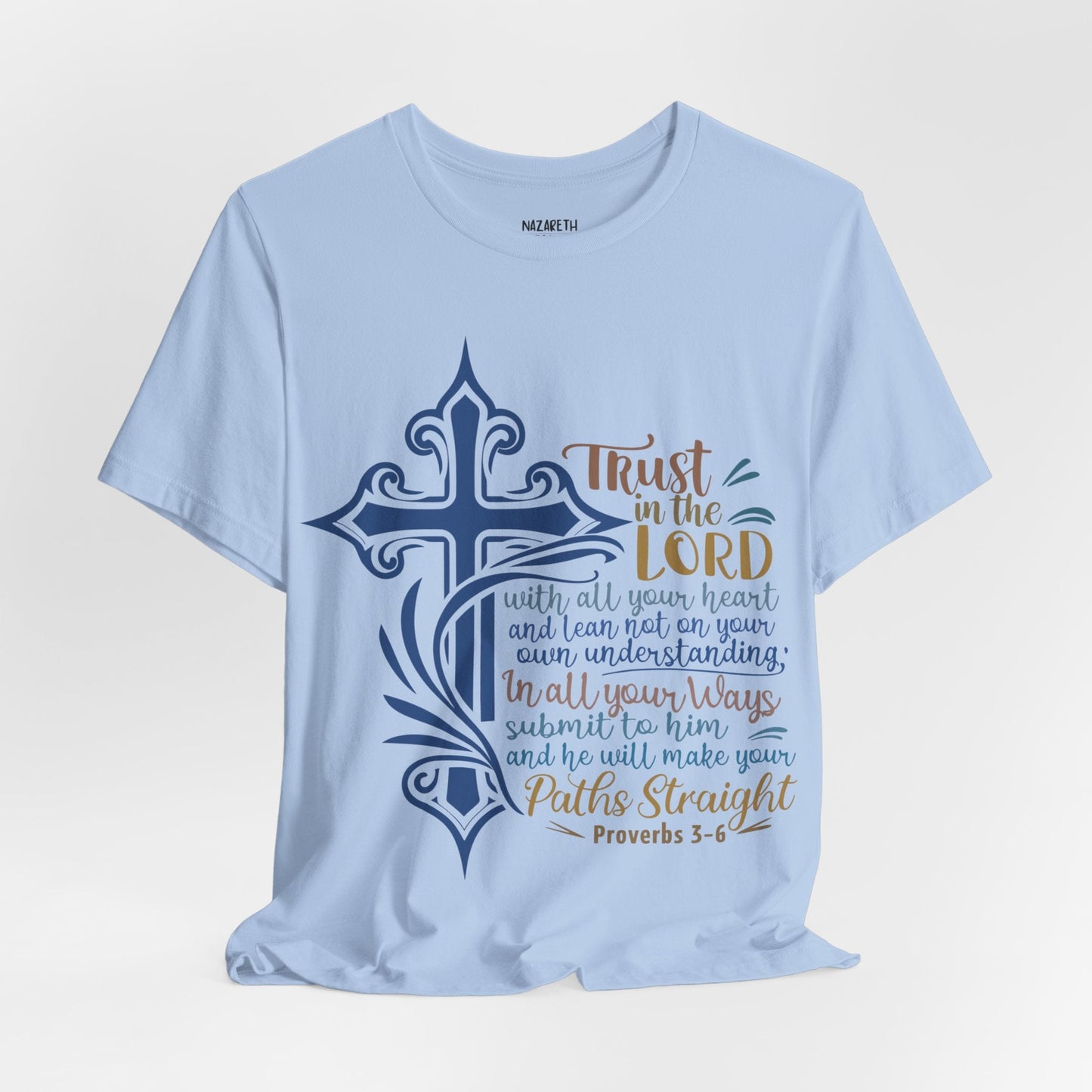 Proverbes 3 - 6 - Unisex T-Shirt - T-Shirt - Nazareth Treasures