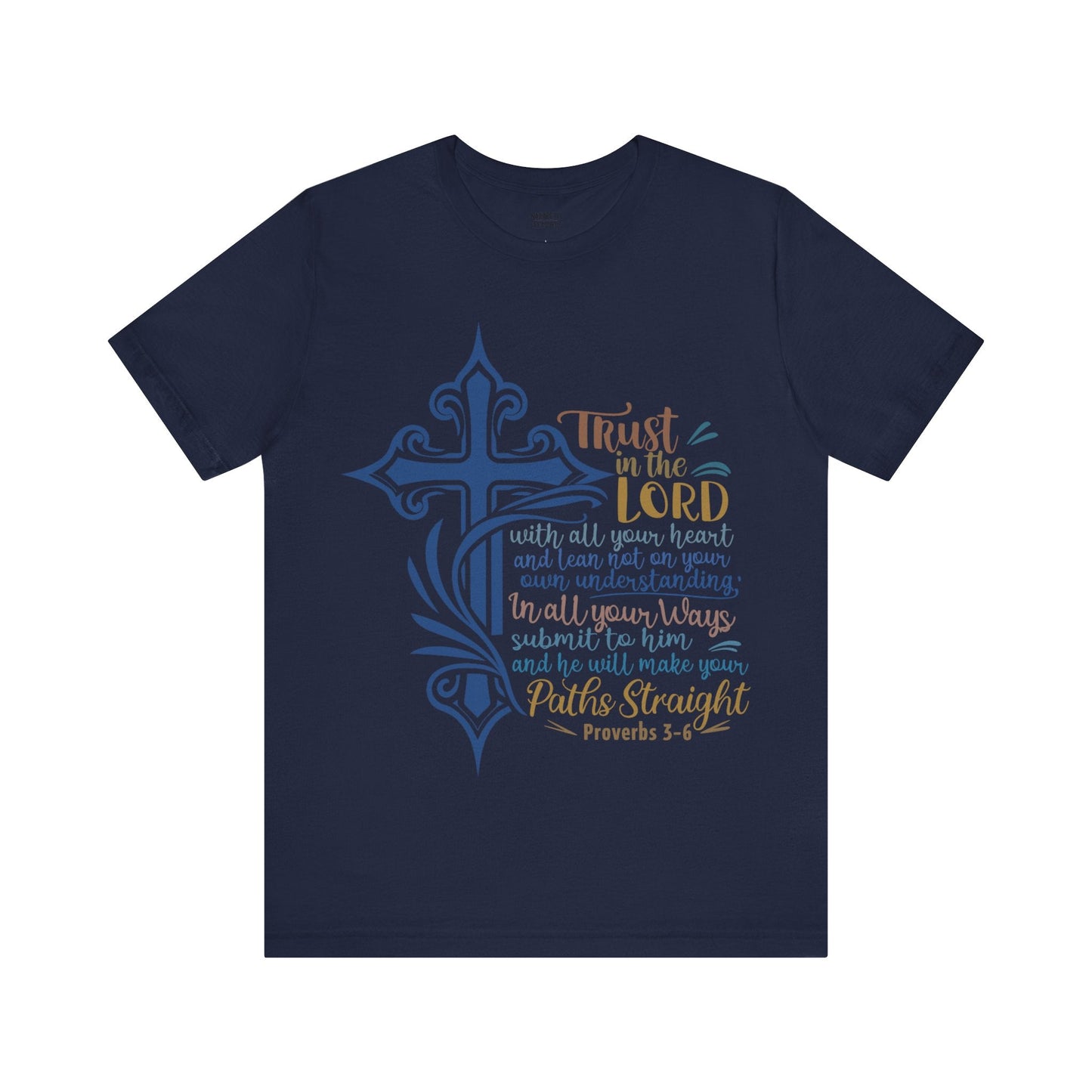 Proverbes 3 - 6 - Unisex T-Shirt - T-Shirt - Nazareth Treasures