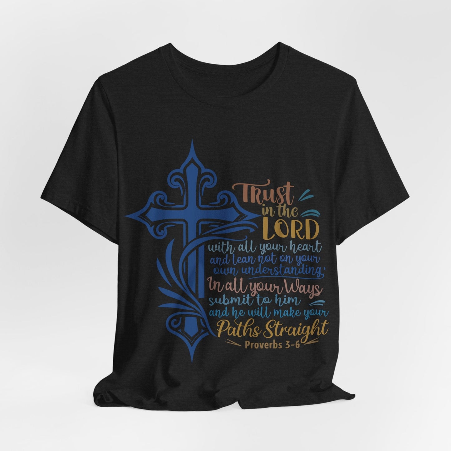 Proverbes 3 - 6 - Unisex T-Shirt - T-Shirt - Nazareth Treasures