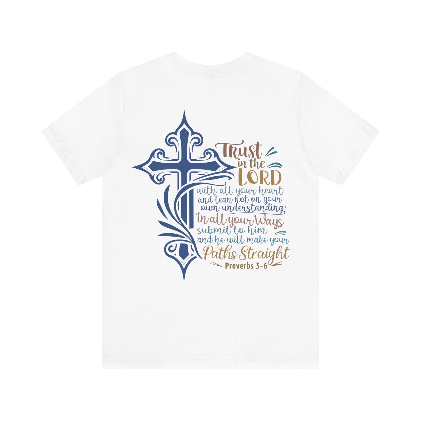 Proverbes 3 - 6 - Unisex T-Shirt - T-Shirt - Nazareth Treasures