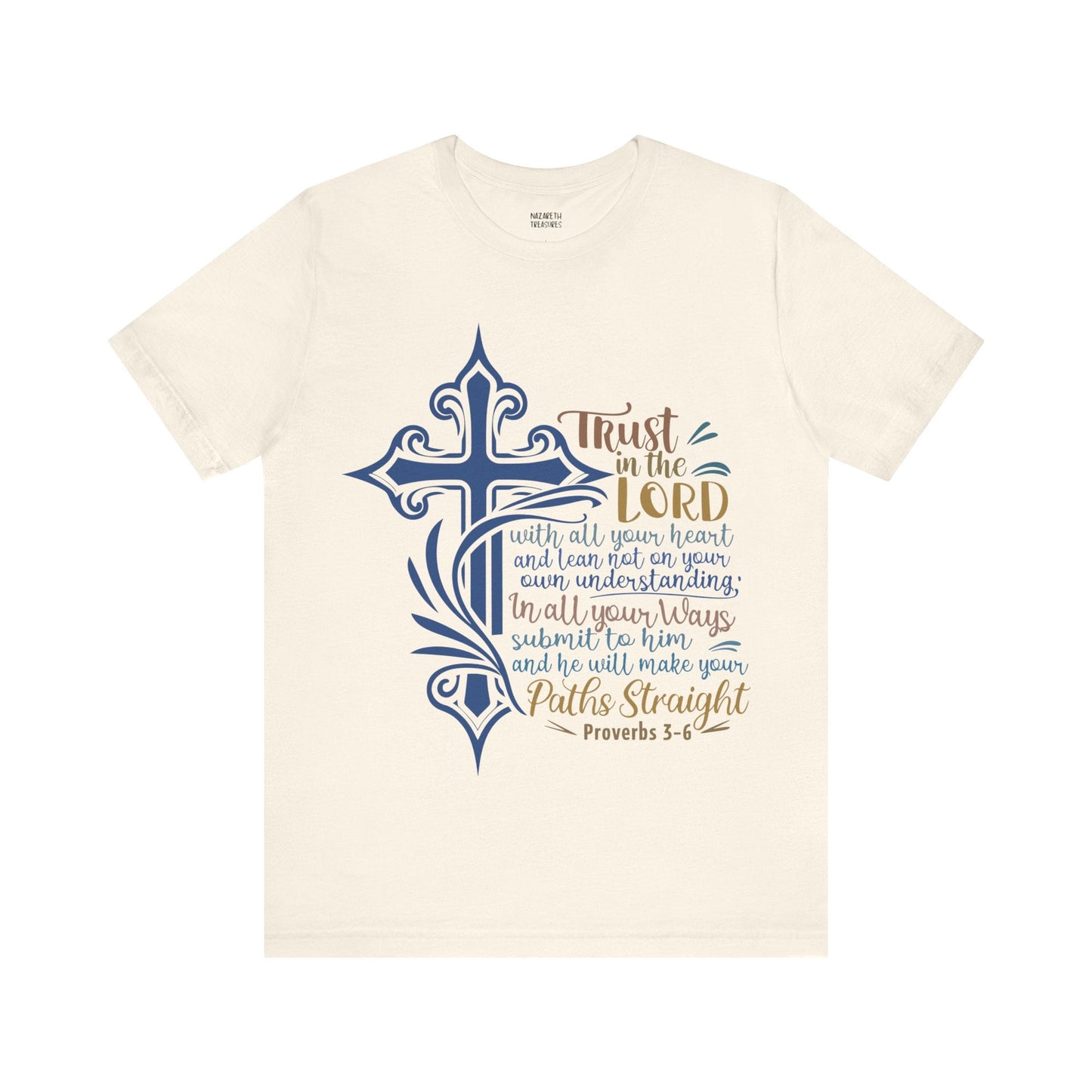 Proverbes 3 - 6 - Unisex T-Shirt - T-Shirt - Nazareth Treasures
