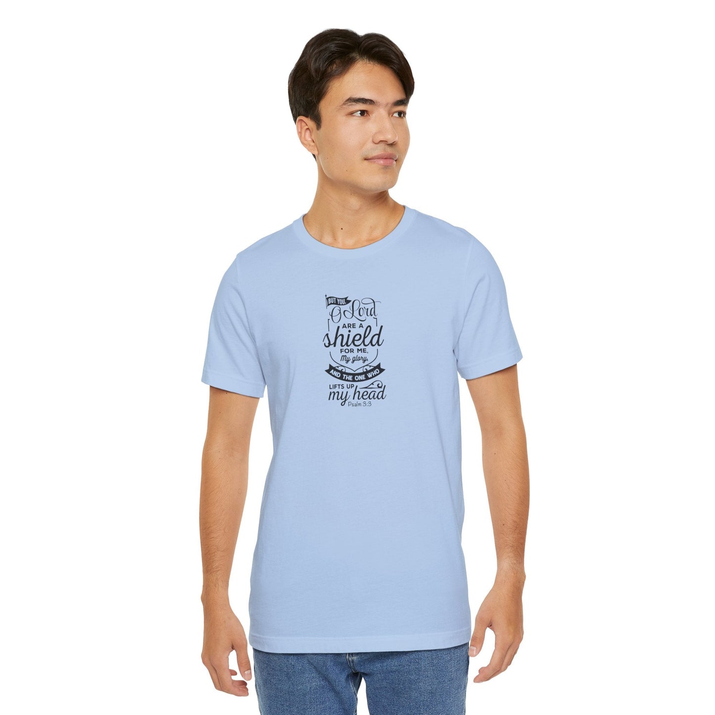 Psalm 3:3 But You, O LORD, are a shield - Unisex T-Shirt - T-Shirt - Nazareth Treasures