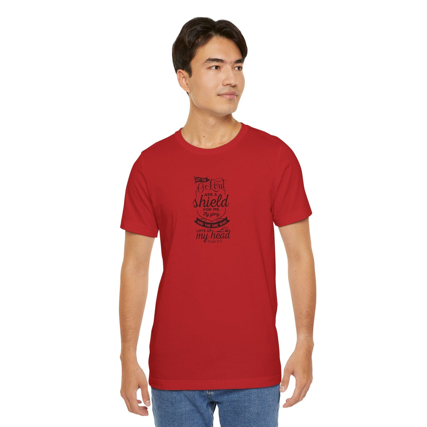 Psalm 3:3 But You, O LORD, are a shield - Unisex T-Shirt - T-Shirt - Nazareth Treasures