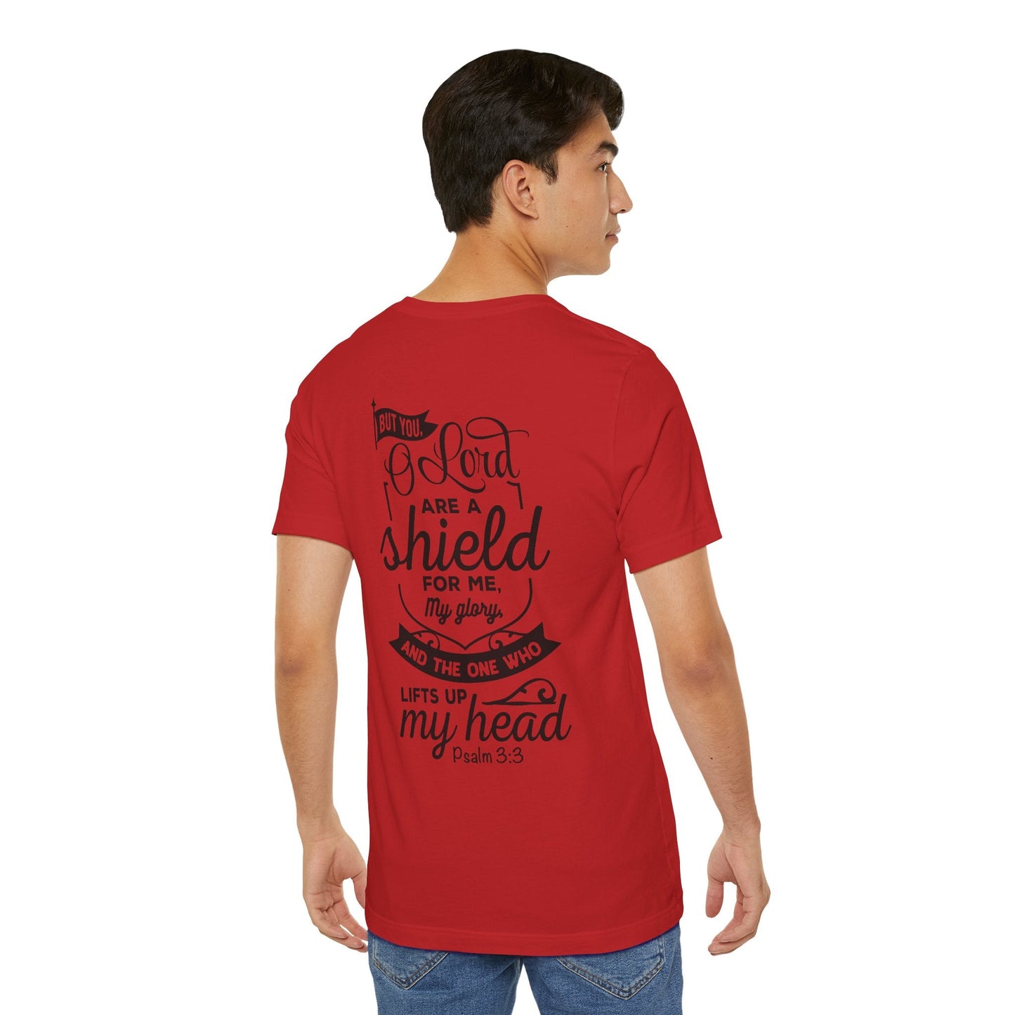 Psalm 3:3 But You, O LORD, are a shield - Unisex T-Shirt - T-Shirt - Nazareth Treasures