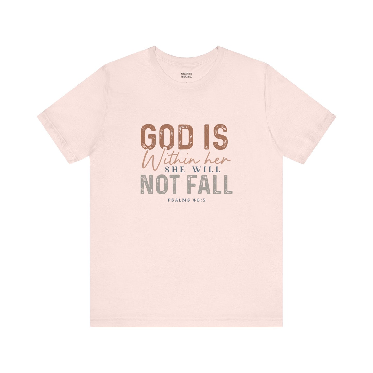PSALM 46:5 - Unisex T-Shirt - T-Shirt - Nazareth Treasures