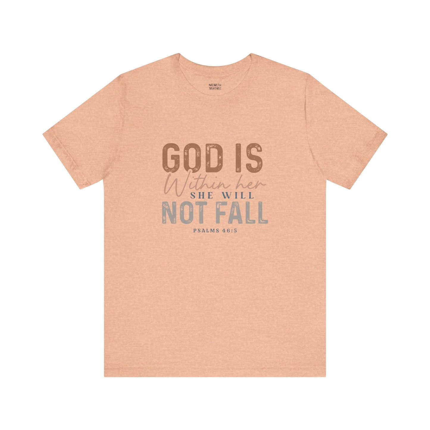 PSALM 46:5 - Unisex T-Shirt - T-Shirt - Nazareth Treasures